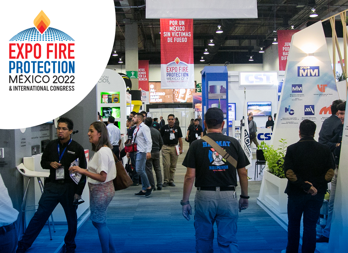 La seguridad inicia aquí: Expo Fire Protection & International Congress 2022
